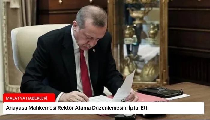 Anayasa Mahkemesi Rektör Atama Düzenlemesini İptal Etti