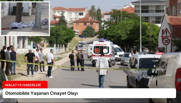 Otomobilde Yaşanan Cinayet Olayı