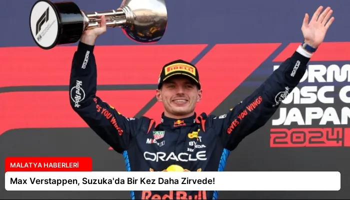 Max Verstappen, Suzuka’da Bir Kez Daha Zirvede!