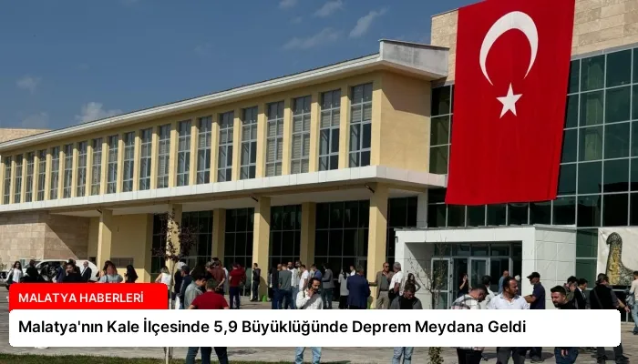Malatya’nın Kale İlçesinde 5,9 Büyüklüğünde Deprem Meydana Geldi