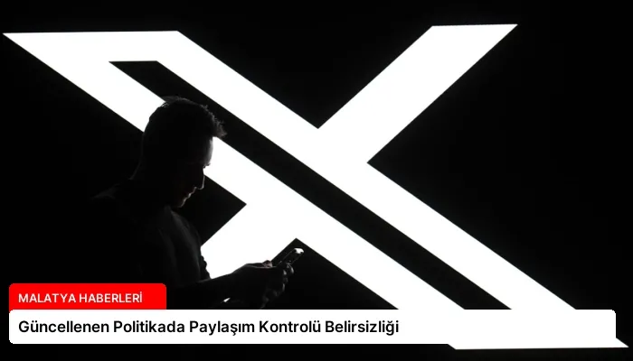 Güncellenen Politikada Paylaşım Kontrolü Belirsizliği