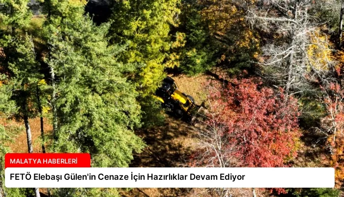 FETÖ Elebaşı Gülen’in Cenaze İçin Hazırlıklar Devam Ediyor