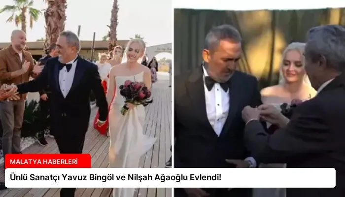 Ünlü Sanatçı Yavuz Bingöl ve Nilşah Ağaoğlu Evlendi!