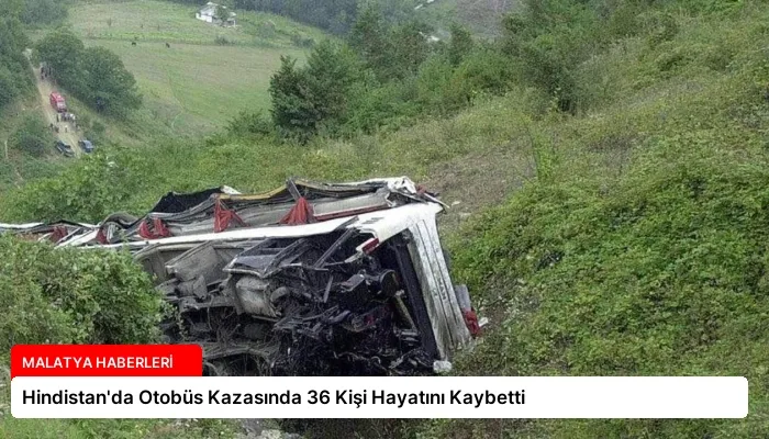 Hindistan’da Otobüs Kazasında 36 Kişi Hayatını Kaybetti