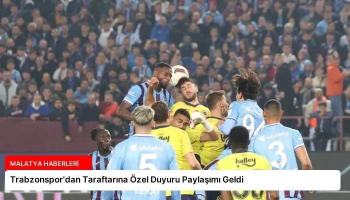 Trabzonspor’dan Taraftarına Özel Duyuru Paylaşımı Geldi