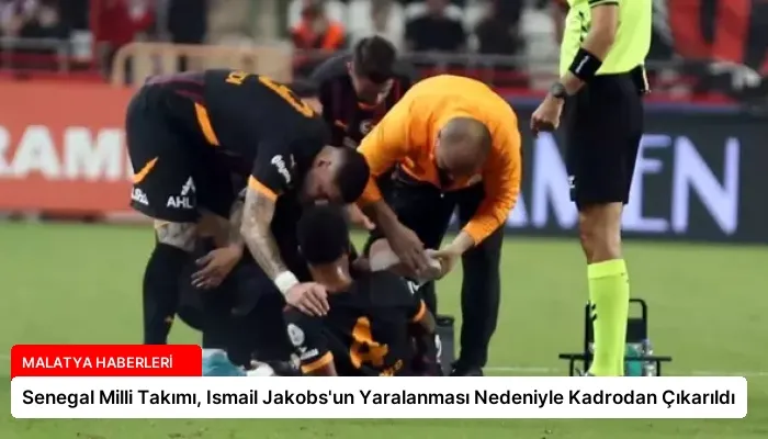 Senegal Milli Takımı, Ismail Jakobs’un Yaralanması Nedeniyle Kadrodan Çıkarıldı