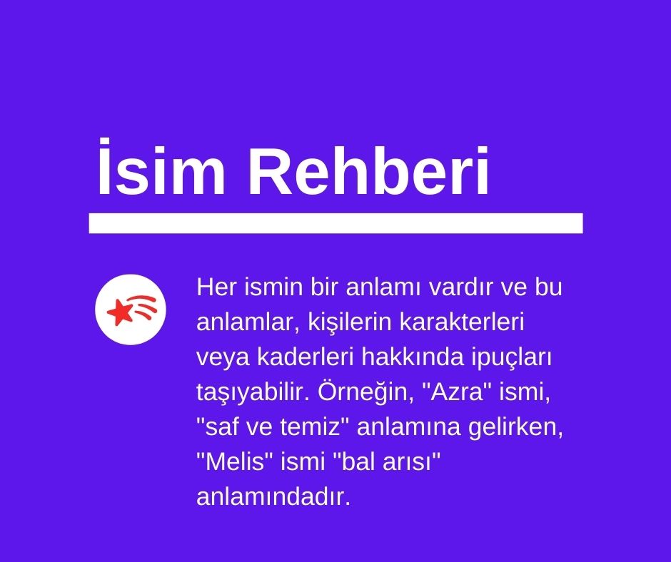 İsim Rehberi: İsimlerin Kökeni ve Anlamları