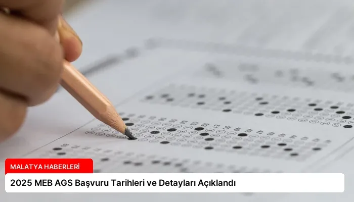2025 MEB AGS Başvuru Tarihleri ve Detayları Açıklandı