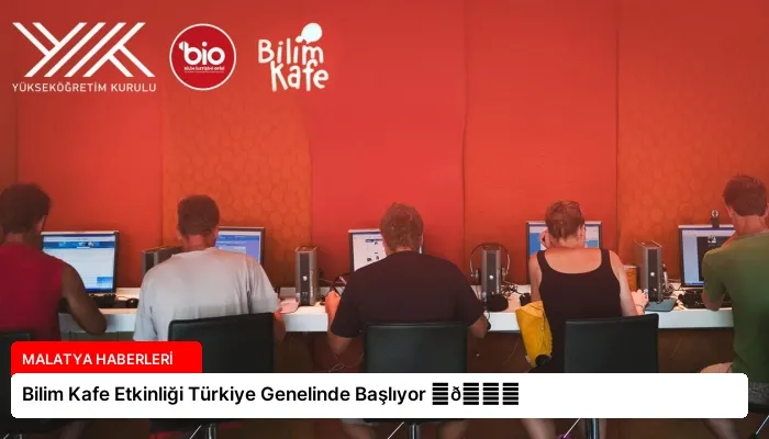 Bilim Kafe Etkinliği Türkiye Genelinde Başlıyor ⏬👇
