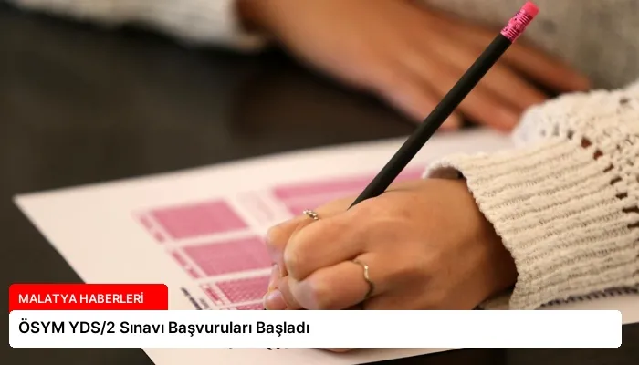 ÖSYM YDS/2 Sınavı Başvuruları Başladı
