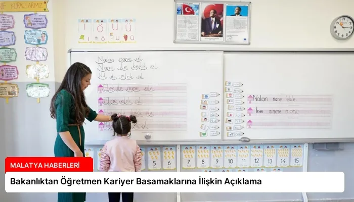 Bakanlıktan Öğretmen Kariyer Basamaklarına İlişkin Açıklama