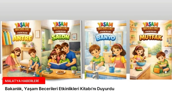 Bakanlık, Yaşam Becerileri Etkinlikleri Kitabı’nı Duyurdu