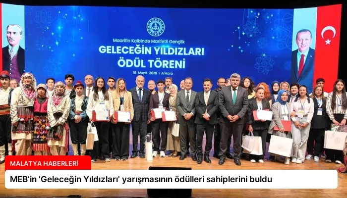 MEB’in ‘Geleceğin Yıldızları’ yarışmasının ödülleri sahiplerini buldu