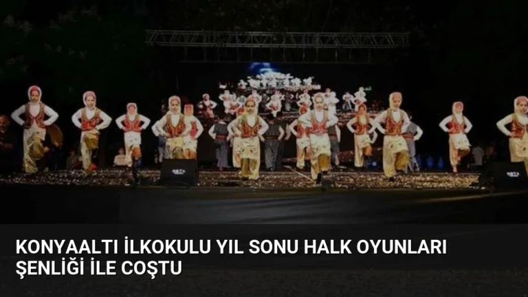 Konyaaltı İlkokulu Yıl Sonu Halk Oyunları Şenliği ile Coştu