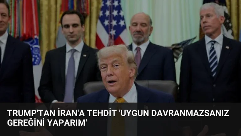 Trump’tan İran’a Tehdit ‘Uygun Davranmazsanız Gereğini Yaparım’
