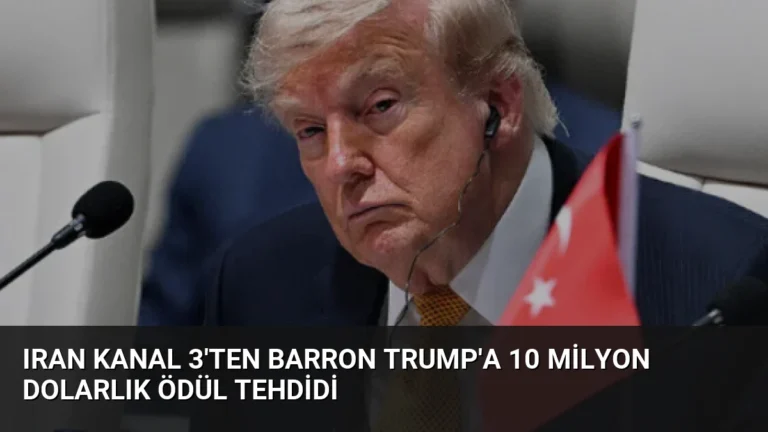 Iran Kanal 3’ten Barron Trump’a 10 Milyon Dolarlık Ödül Tehdidi