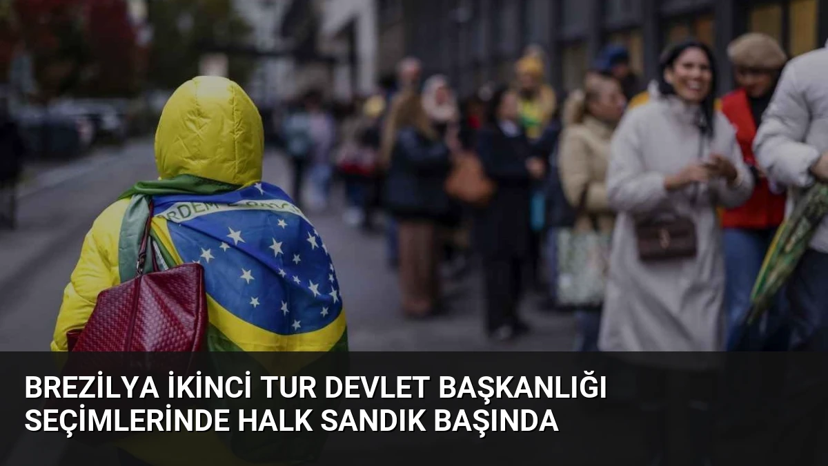 Brezilya İkinci Tur Devlet Başkanlığı Seçimlerinde Halk Sandık Başında